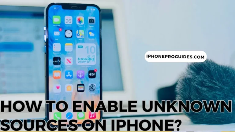 enable unknown sources on iPhone